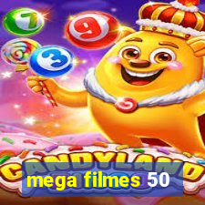 mega filmes 50